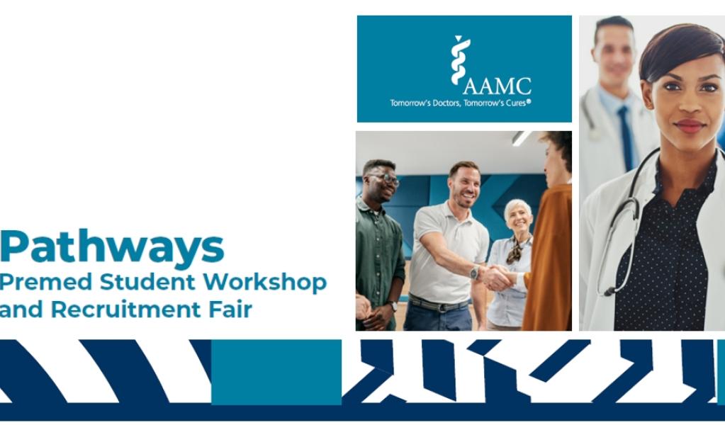 Pathways Fair compilation image includes two photos of healthcare providers and other professionals, AAMC logo, and decorative graphics. 